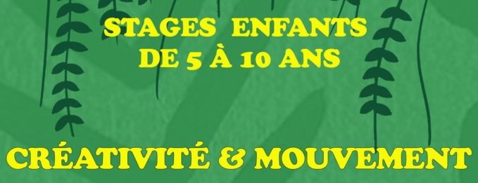 Stages Enfants Créativité et Mouvement